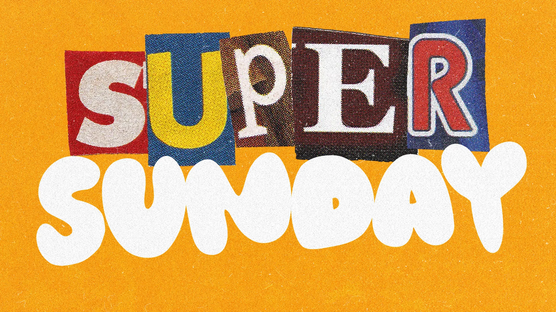 Colorful announcement for Super Sunday, highlighting community worship and upcoming service times.