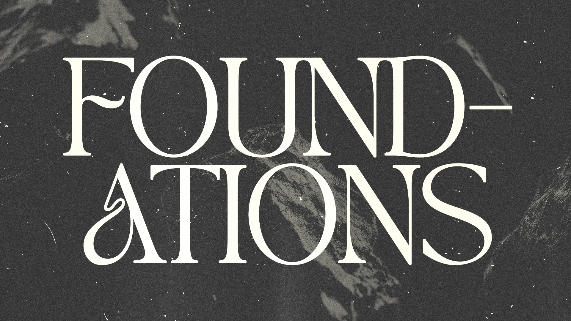 Foundations of faith emphasized through bold text, symbolizing strength and community in worship and service.