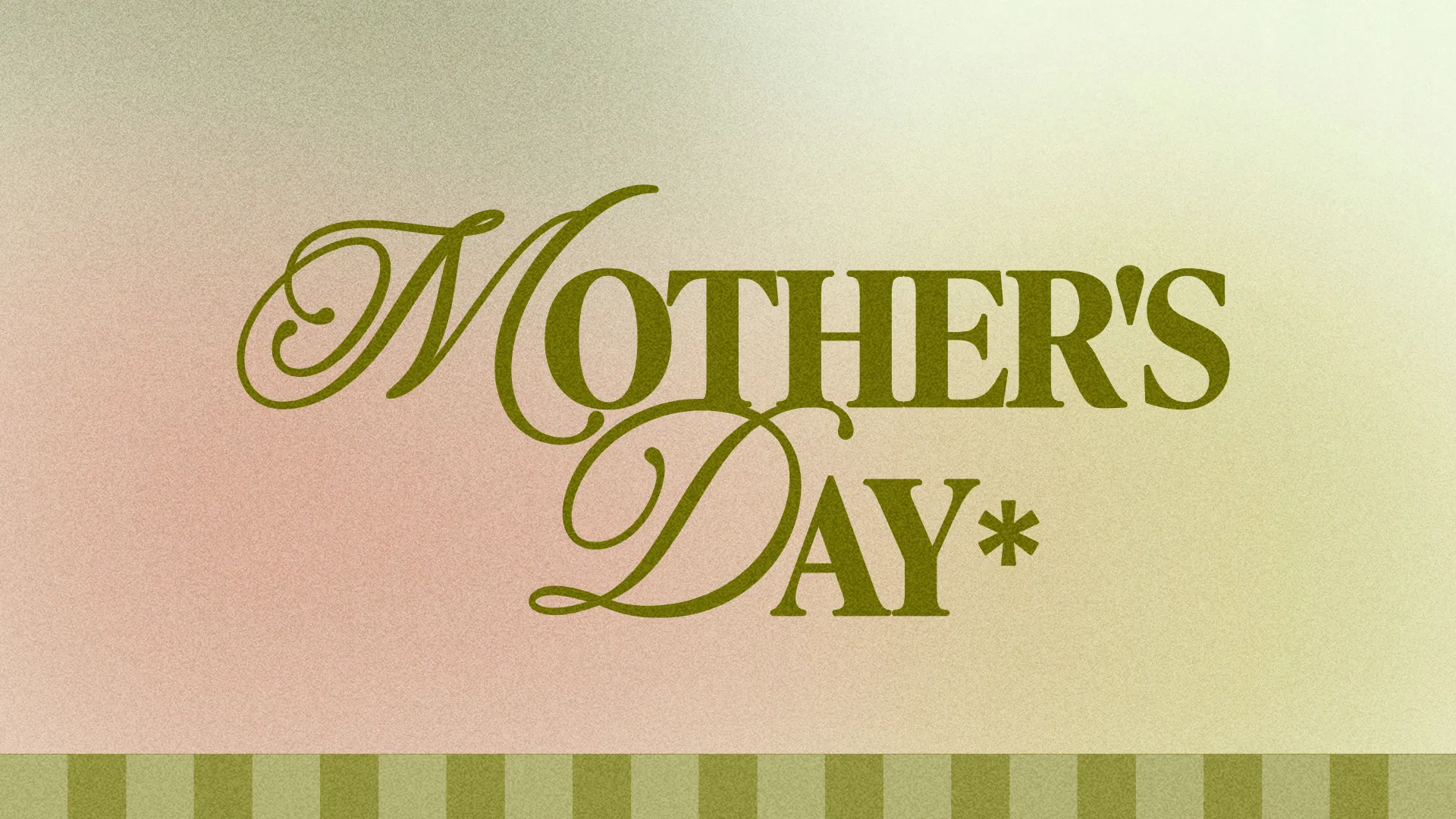Elegant text reads "Mother's Day," celebrating love, family, and gratitude in a church community setting.