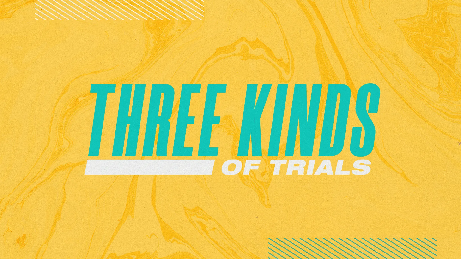 Three kinds of trials highlighted on a vibrant yellow background, emphasizing faith and resilience in the community.