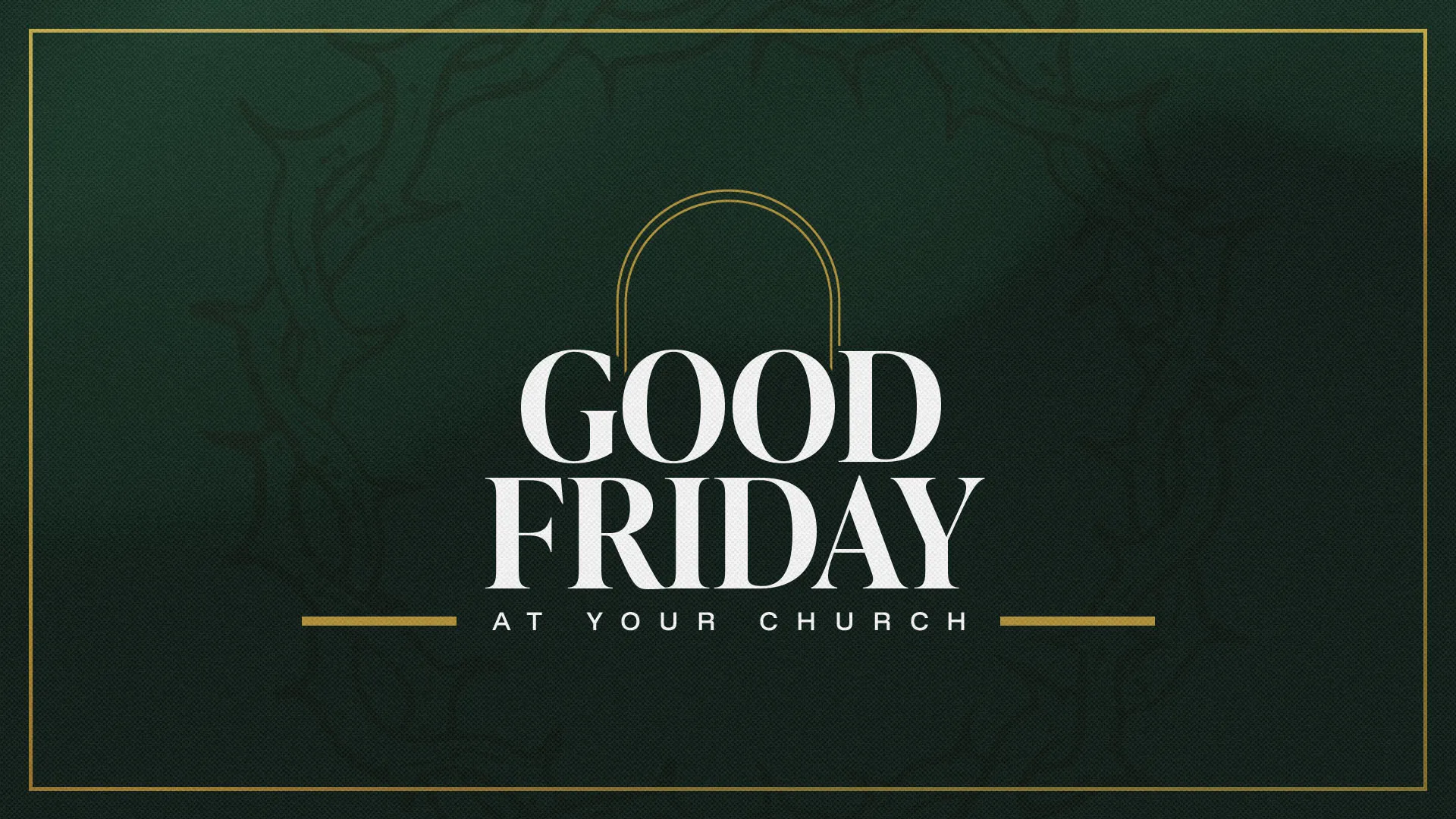 Good Friday At Your Church