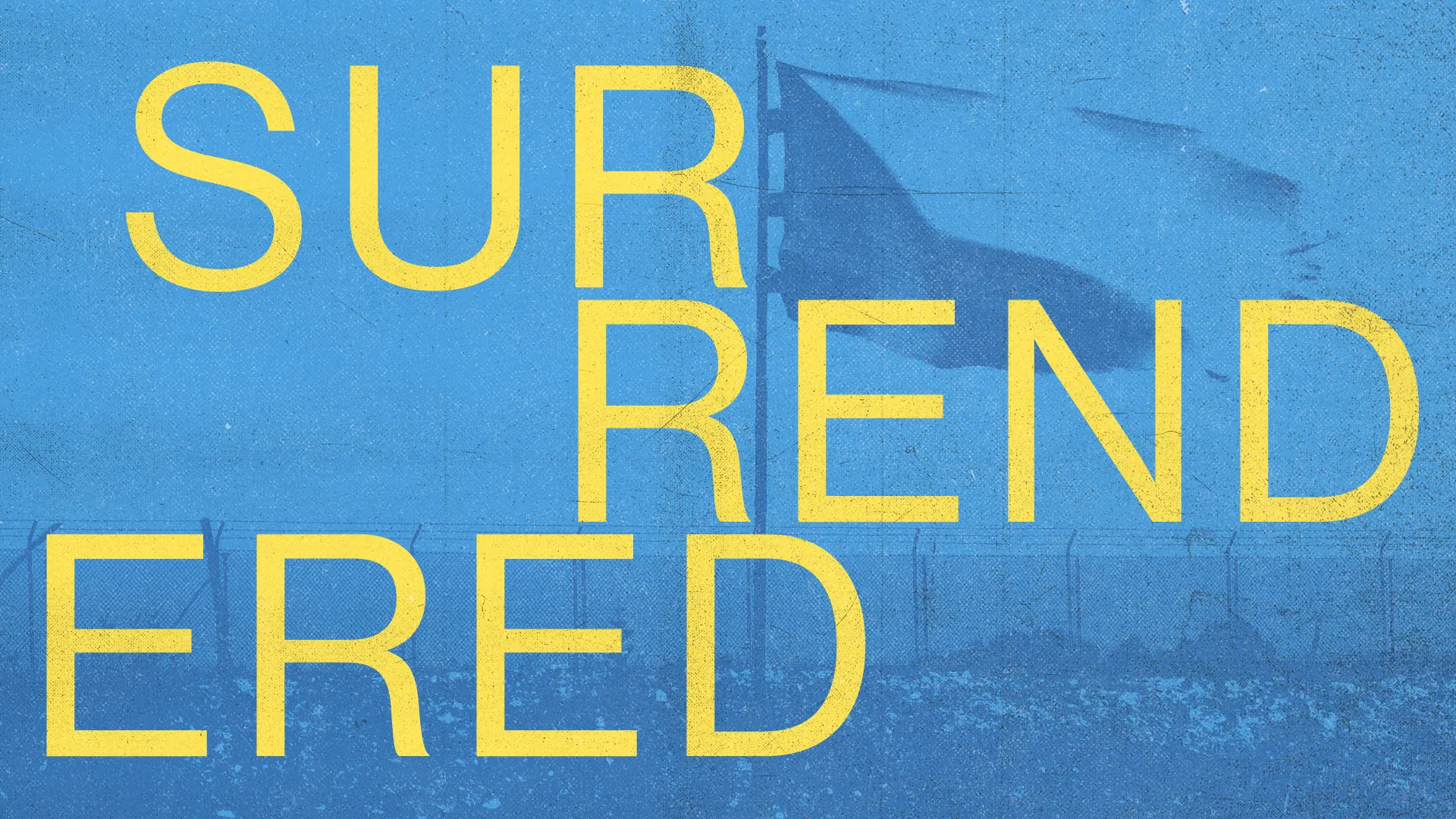 Bold text reads "SURRENDERED" against a blue background, symbolizing faith and the call to spiritual surrender.