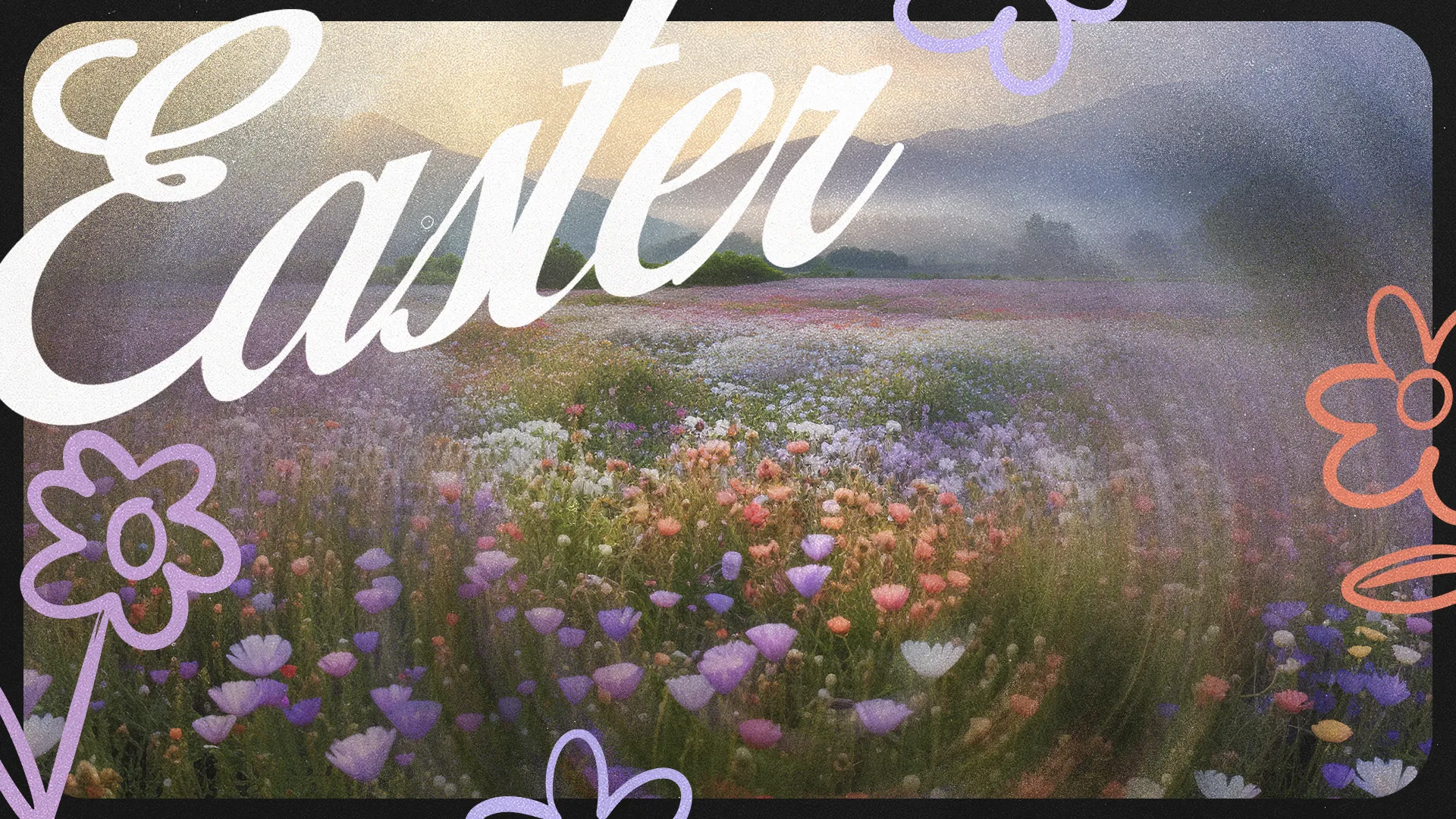 Easter celebration announcement with floral background, featuring service times for sunrise, breakfast, and worship.