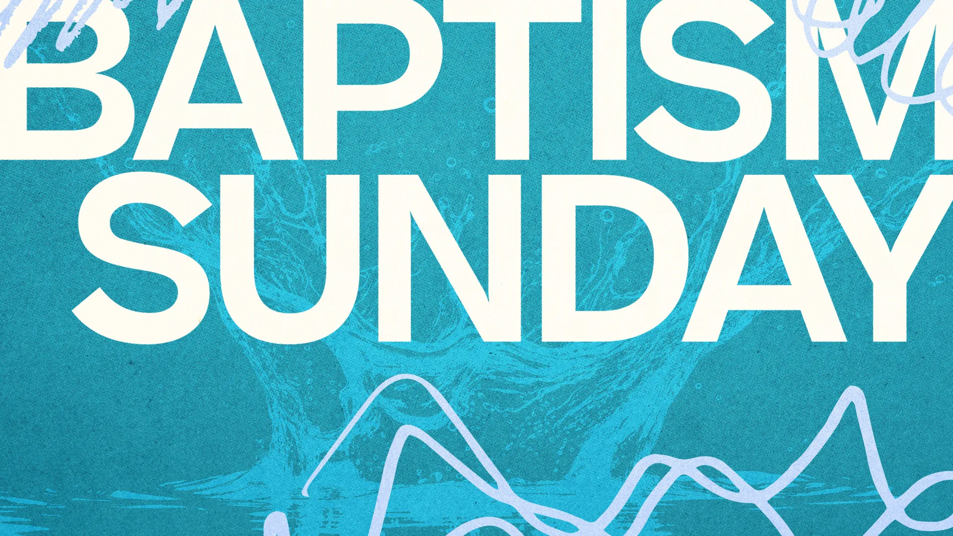 Baptism Sunday announcement with water imagery, symbolizing faith, community, and spiritual renewal.