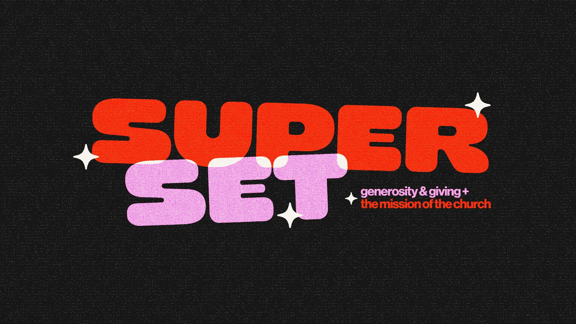 Bold text highlights "SUPER SET" with themes of generosity and giving, emphasizing the church's mission and community spirit.