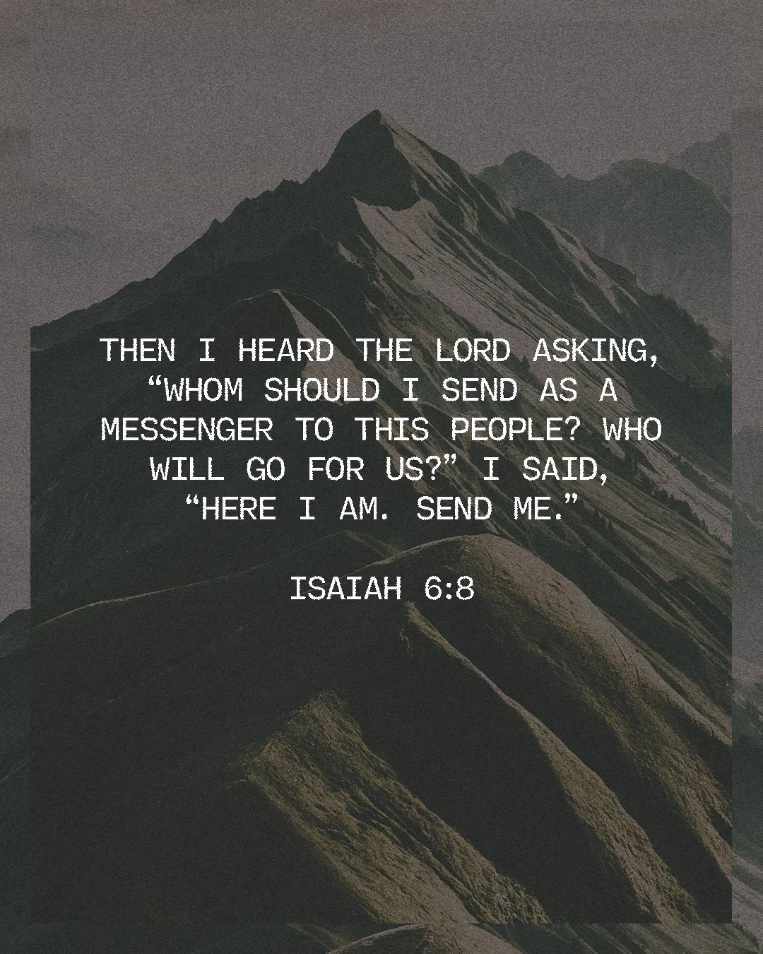 Mountains backdrop with Isaiah 6:8 text, emphasizing faith, service, and the call to discipleship.