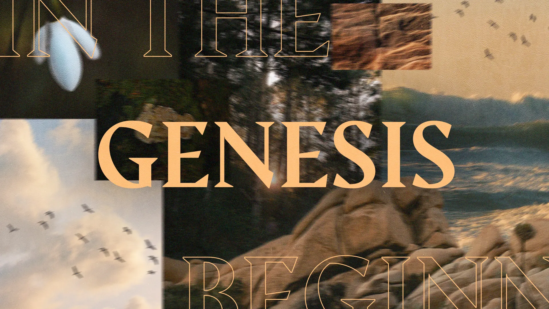 "Collage of nature scenes with 'In the Beginning' and 'Genesis' emphasizing creation and faith."