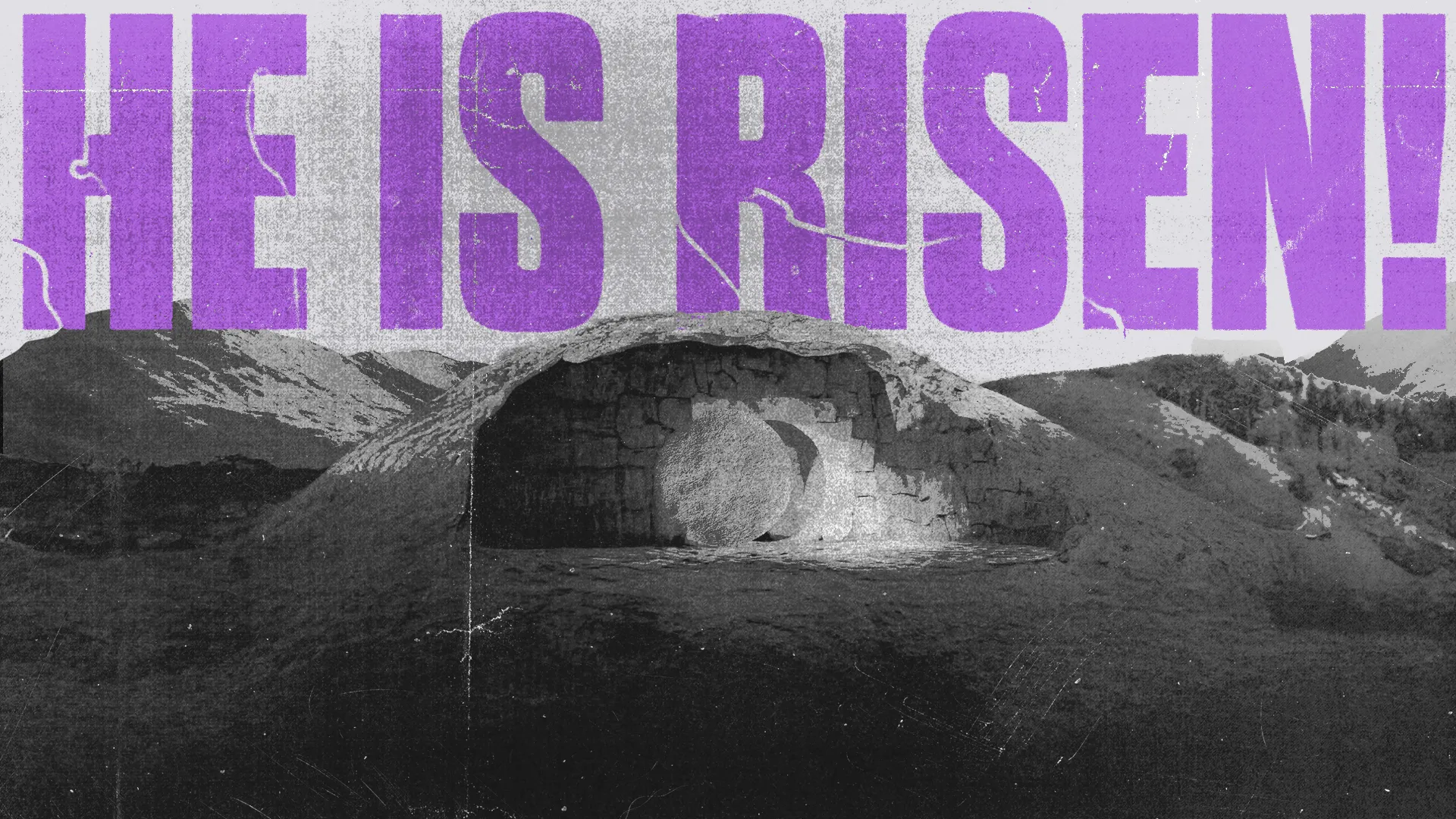 Empty tomb with a large stone rolled away, overlaid with bold text proclaiming "HE IS RISEN!" in vibrant purple.