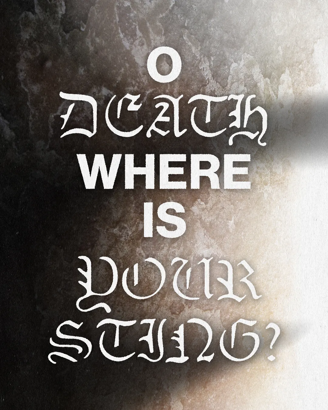 "O Death, where is your sting?" evokes themes of resurrection, hope, and victory over death in faith.