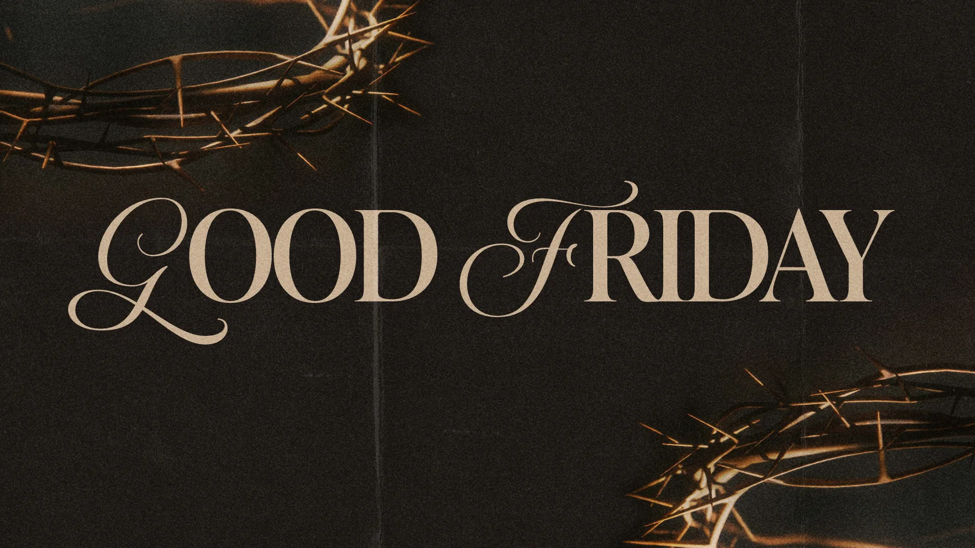 Good Friday announcement featuring a crown of thorns, emphasizing faith and community worship at your church.