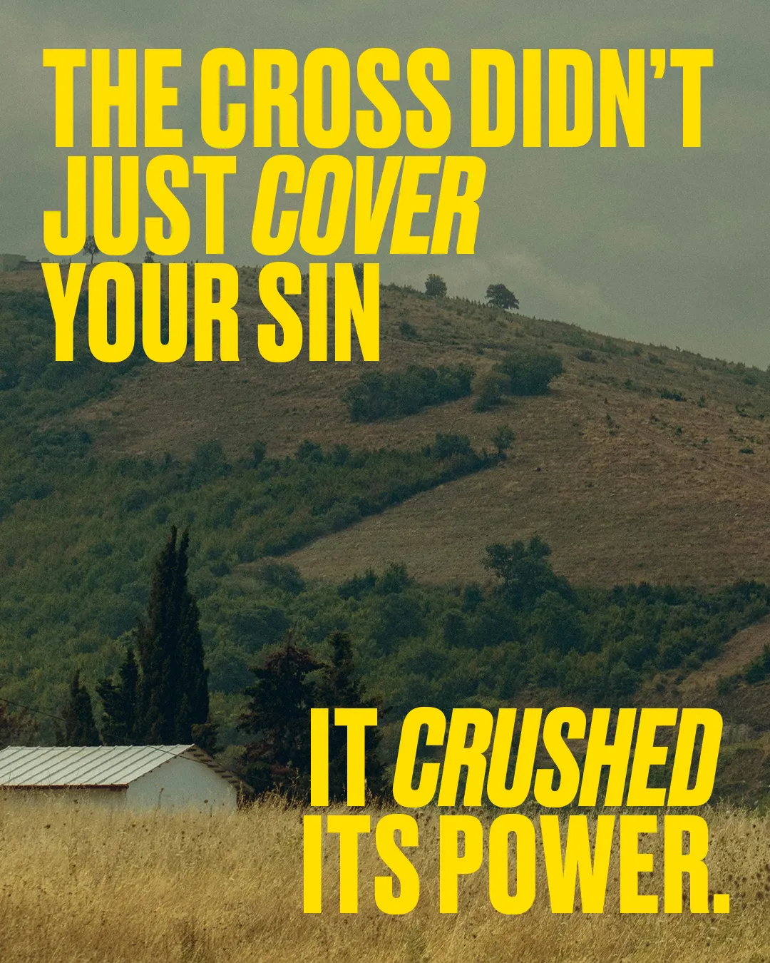 Bold text emphasizes the power of the cross over sin, set against a serene landscape symbolizing faith and hope.
