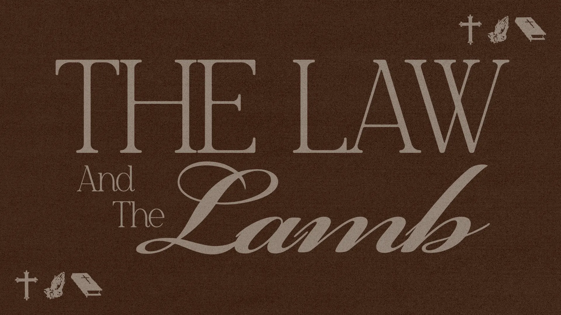 The Law and the Lamb, featuring symbols of faith, emphasizing worship, community, and biblical teachings.