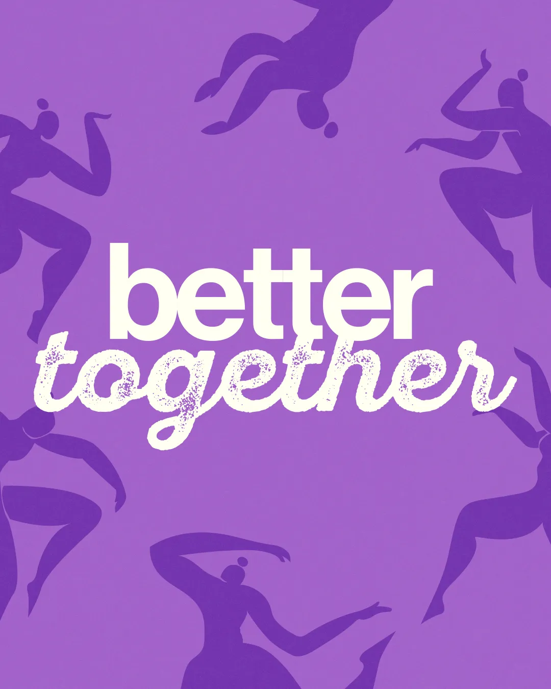 Bold text "better together" over a purple background with abstract figures, symbolizing community and unity in faith.