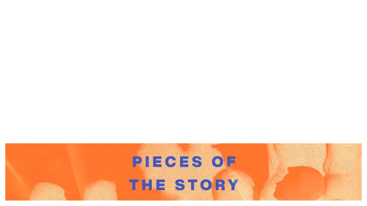 Pieces of the Story: lower third