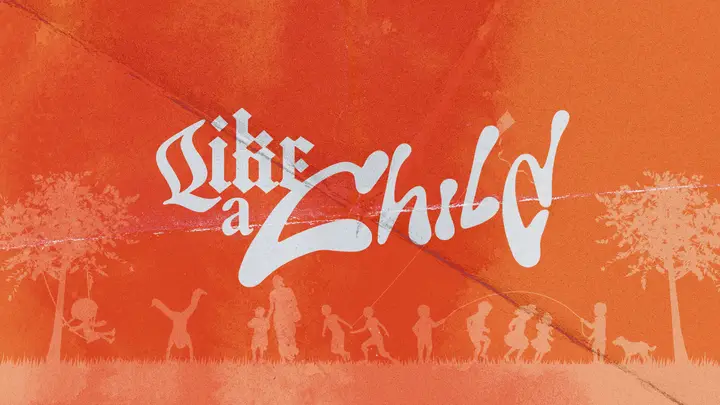 Like a Child: HD slide