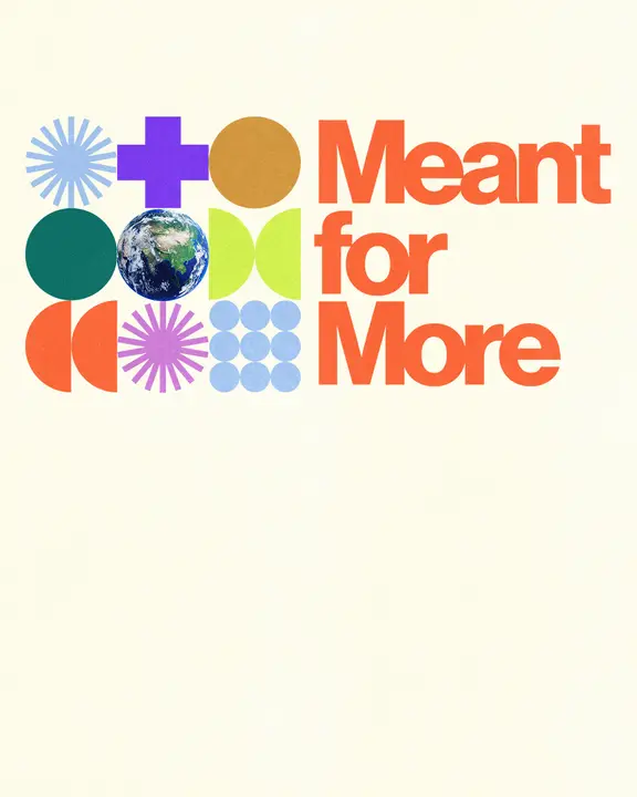 Meant for More: social post