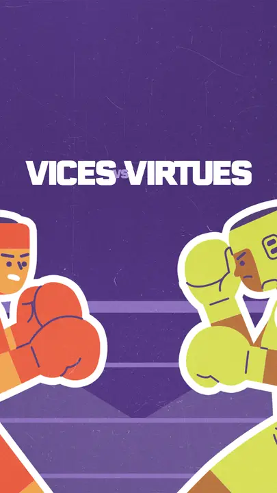 Vices vs Virtues: story