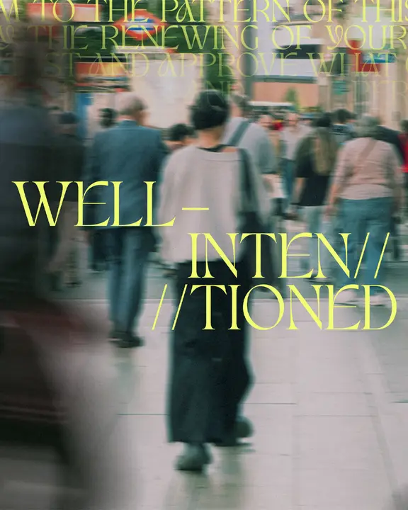 Well-Intentioned: social post