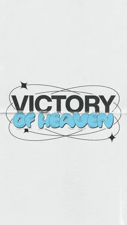 Victory of Heaven: story