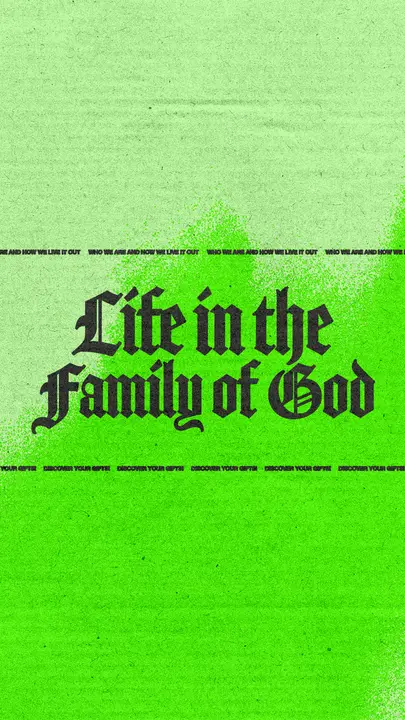 Life in the Family of God: story