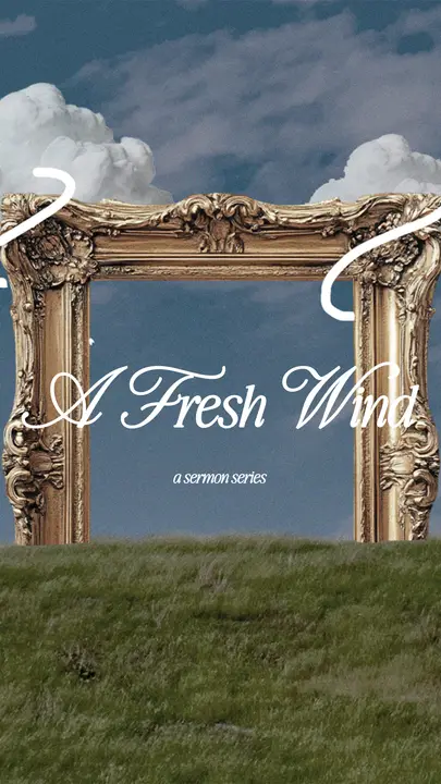A Fresh Wind: story