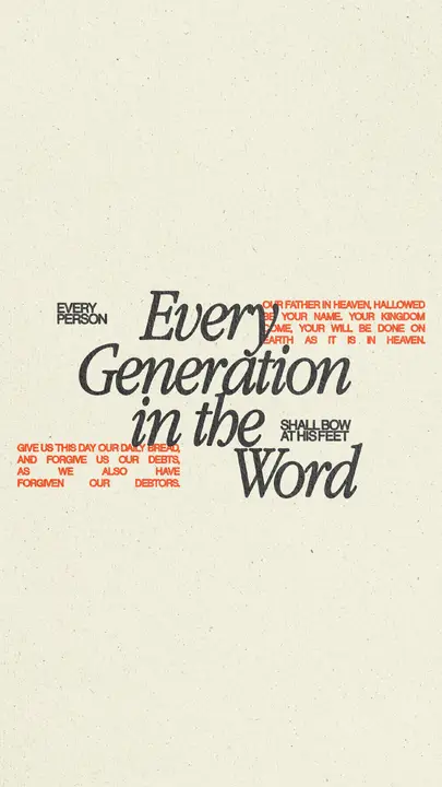Every Generation in the Word: story