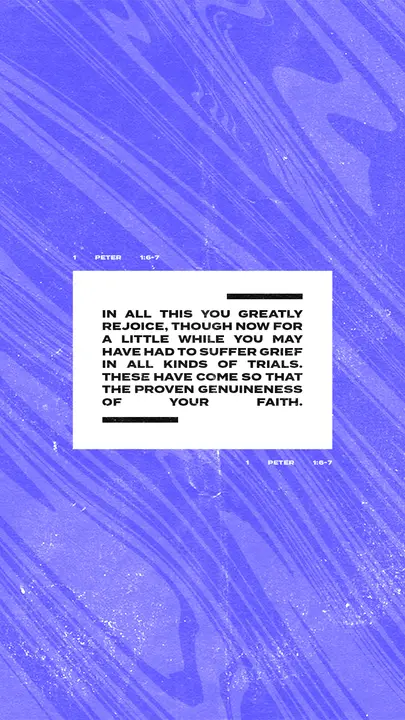 Proven Genuineness of Your Faith: story