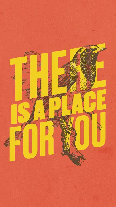 There Is a Place for You: story