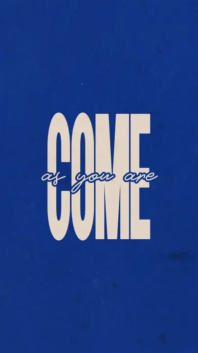 Come As You Are: story