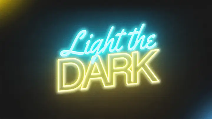 Light the Dark: 4K slide