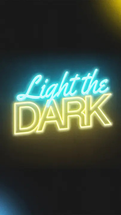 Light the Dark: story