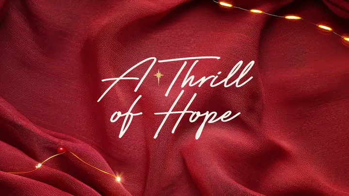 A Thrill of Hope: HD slide