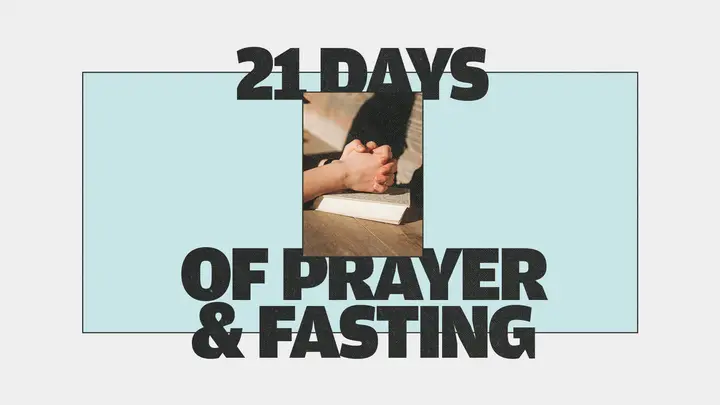 21 Days of Prayer and Fasting: HD slide