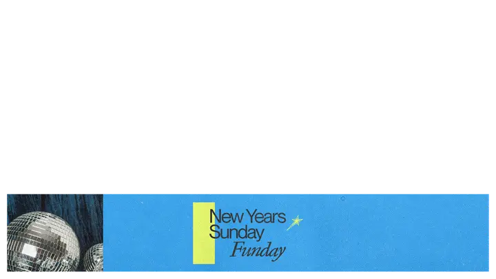 New Years Sunday Funday: lower third