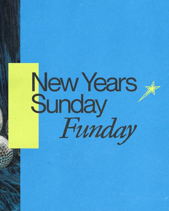 New Years Sunday Funday: social post