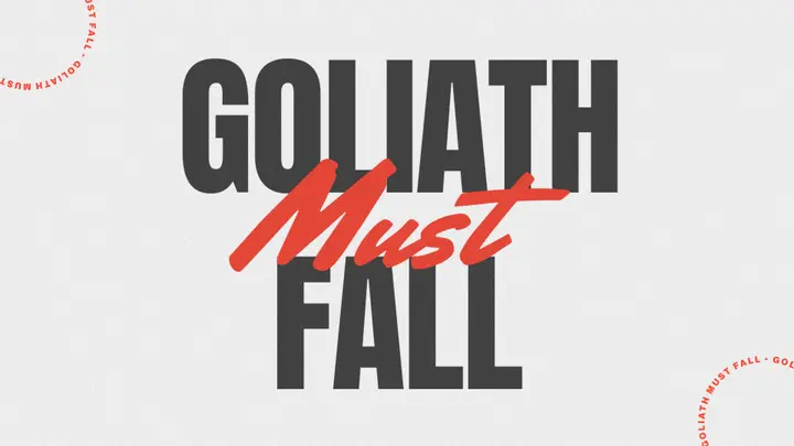 Goliath Must Fall: 4K slide