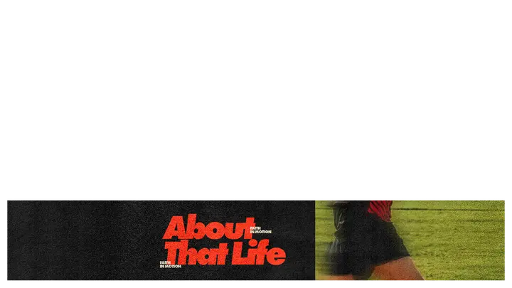 About That Life: lower third