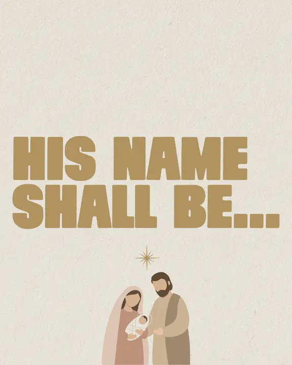 His Name Shall Be: social post