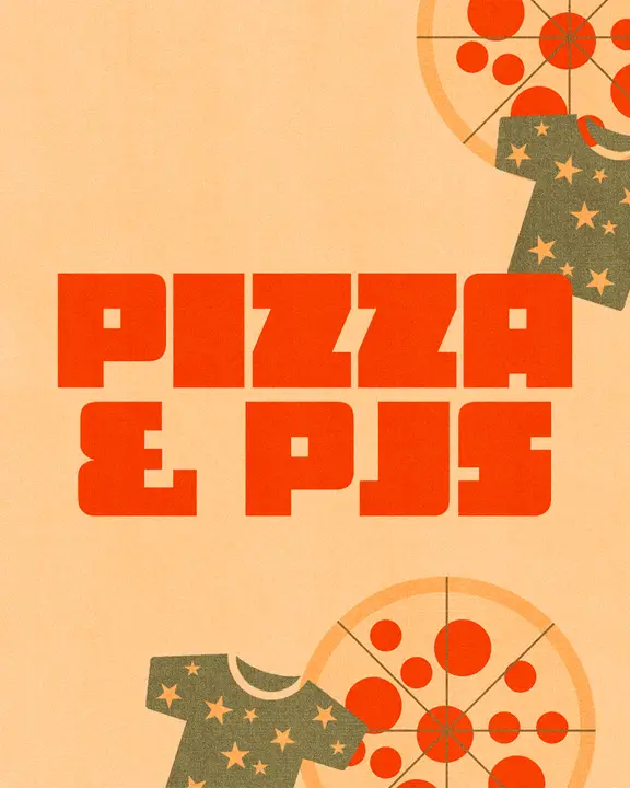 Pizza and PJs: social post