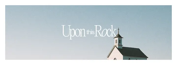 Upon This Rock: facebook cover