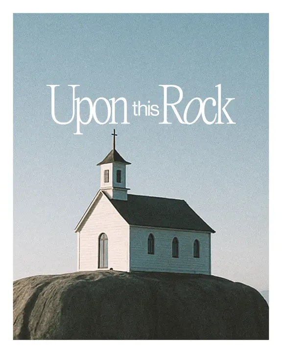 Upon This Rock: social post