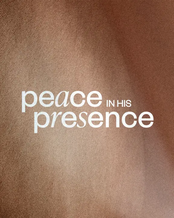 Peace in His Presence: social post