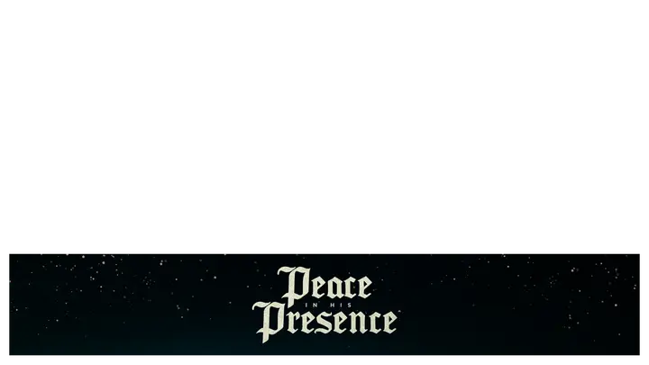 Peace In His Presence: lower third