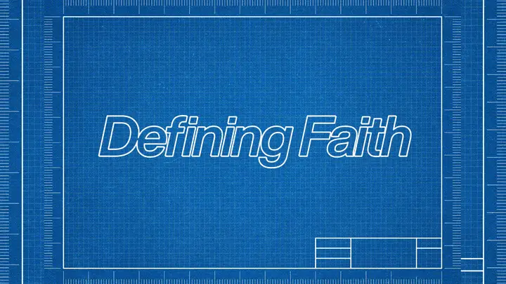 Defining Faith: HD slide