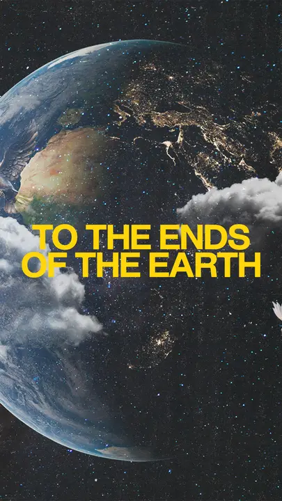 To The Ends Of The Earth: story