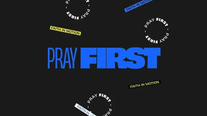 Pray First: HD slide