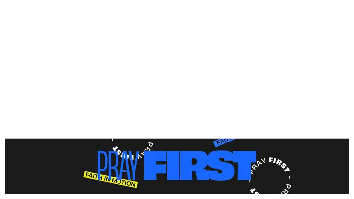 Pray First: lower third