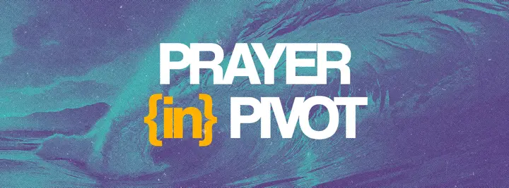 Prayer in Pivot: facebook cover