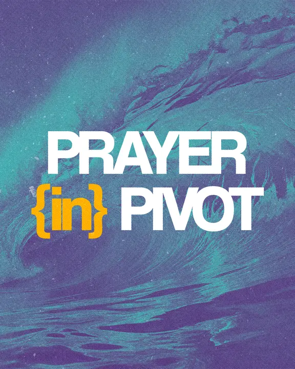 Prayer in Pivot: social post