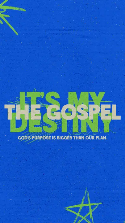 The Gospel Destiny: story